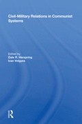 Cover: Civil-military Relations In Communist Systems - Routledge