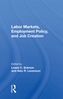Cover: Labor Markets, Employment Policy, and Job Creation - Routledge