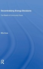 Cover: Decentralizing Energy Decisions - Routledge