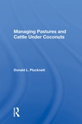 Cover: Managing Pastures And Cattle Under Coconuts - CRC Press