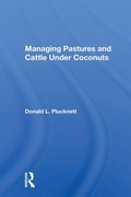 Cover: Managing Pastures And Cattle Under Coconuts - CRC Press