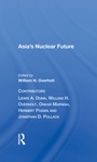 Cover: Asia's Nuclear Future - Routledge