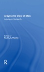 Cover: A Systems View Of Man - Routledge