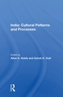 Cover: India: Cultural Patterns and Processes - Routledge