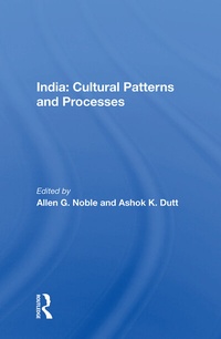 Enlarge image Cover: India: Cultural Patterns and Processes - Routledge
