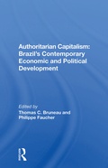 Cover: Authoritarian Capitalism: Brazil's Contemporary Economic and Political Development - Routledge