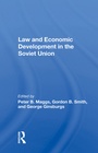 Cover: Law And Economic Development In The Soviet Union - Routledge