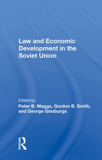 Enlarge image Cover: Law And Economic Development In The Soviet Union - Routledge