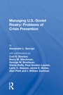 Cover: Managing U.s.-soviet Rivalry - Routledge