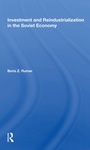 Cover: Investment And Reindustrialization In The Soviet Economy - Routledge