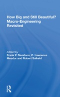 Cover: How Big and Still Beautiful? Macro-Engineering Revisited - Routledge