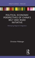 Cover: Political Economic Perspectives of China's Belt and Road Initiative - Routledge