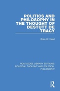 Cover: Politics and Philosophy in the Thought of Destutt de Tracy - Routledge