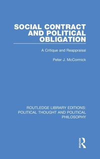 Enlarge image Cover: Social Contract and Political Obligation - Routledge