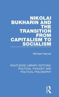 Cover: Nikolai Bukharin and the Transition from Capitalism to Socialism - Routledge