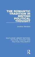 Cover: The Romantic Tradition in British Political Thought - Routledge