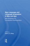 Cover: Sign Language And Language Acquisition In Man And Ape - Routledge
