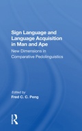 Cover: Sign Language And Language Acquisition In Man And Ape - Routledge