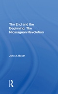 Cover: The End And The Beginning: The Nicaraguan Revolution - Routledge