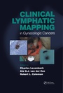 Cover: Clinical Lymphatic Mapping of Gynecologic Cancer - CRC Press