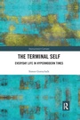 Cover: The Terminal Self - Routledge