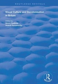 Cover: Visual Culture and Decolonisation in Britain - Routledge