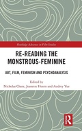 Cover: Re-reading the Monstrous-Feminine - Routledge