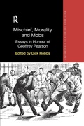 Cover: Mischief, Morality and Mobs - Routledge