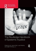 Cover: The Routledge Handbook of Epistemic Injustice - Routledge