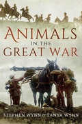 Cover: Animals in the Great War - Pen & Sword Military
