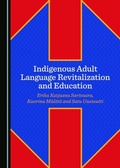 Cover: Indigenous Adult Language Revitalization and Education - Cambridge Scholars Publishing