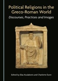 Cover: Political Religions in the Greco-Roman World - Cambridge Scholars Publishing
