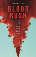 Cover: Blood Rush - Reaktion Books