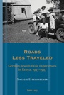 Cover: Roads Less Traveled - Peter Lang Verlag