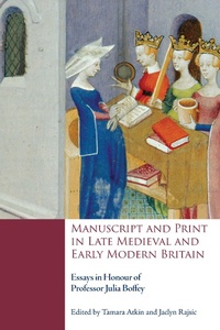 Abbildung von: Manuscript and Print in Late Medieval and Early Modern Britain - De Gruyter