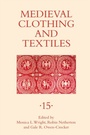 Cover: Medieval Clothing and Textiles 15 - De Gruyter
