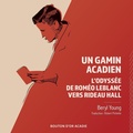 Cover: Un gamin acadien - Bouton d'or Acadie