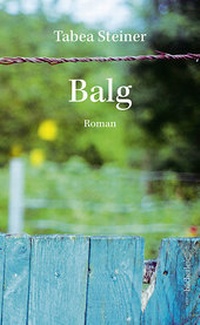 Enlarge image Cover: Balg - edition bücherlese