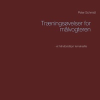 Abbildung von: Traeningsovelser for malvogteren - BoD - Books on Demand