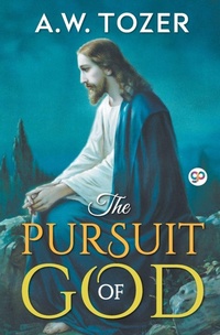 Enlarge image Cover: The Pursuit of God - General Press India