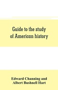 Cover: Guide to the study of American history - ALPHA EDITION