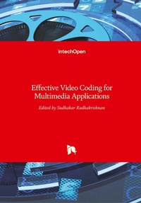 Enlarge image Cover: Effective Video Coding for Multimedia Applications - In Tech