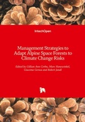 Cover: Management Strategies to Adapt Alpine Space Forests to Climate Change Risks - In Tech