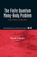 Cover: Finite Quantum Many-body Problem, The: Selected Papers Of Aage Bohr - World Scientific Publishing Co Pte Ltd