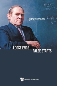 Abbildung von: Loose Ends...false Starts - World Scientific Publishing Co Pte Ltd