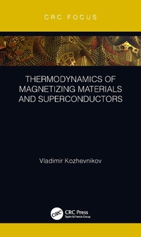 Abbildung von: Thermodynamics of Magnetizing Materials and Superconductors - CRC Press