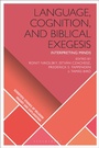 Cover: Language, Cognition, and Biblical Exegesis - Bloomsbury Academic