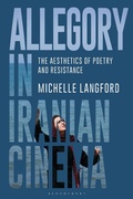 Cover: Allegory in Iranian Cinema - Bloomsbury Academic