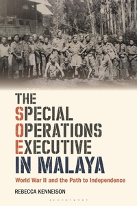 Abbildung von: The Special Operations Executive in Malaya - Bloomsbury Academic