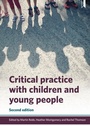 Cover: Critical Practice with Children and Young People - Policy Press